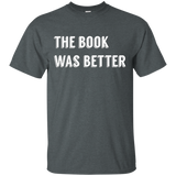 The Book Was Better Nerdy Gift T-Shirt_Black