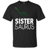 Sister Saurus Dinosaur Shirt Matching Family Tribe Daughter_Black