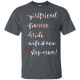Girlfriend Fiancee Bride Wife New Step-mom Promotion T-shirt_black