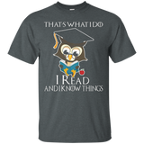 That's What I Do I Read And I Know Things T-Shirt_Black