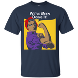 We've Been Doing It! Black Girl Rosie The Riveter T-Shirt._Black