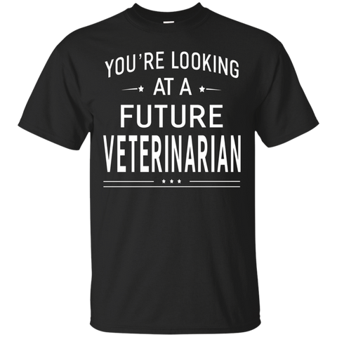 You're Looking At A Future Veterinarian T-shirt Graduation_Black