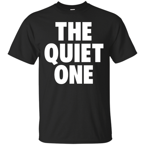 The Quiet One Funny Gift For Funny Family Matching Shirts_Black