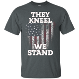 They Kneel We Stand Patriotic Usa T-shirt_black=