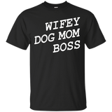 Womens Wifey Dog Mom Boss Dog Lover T-shirt_Black