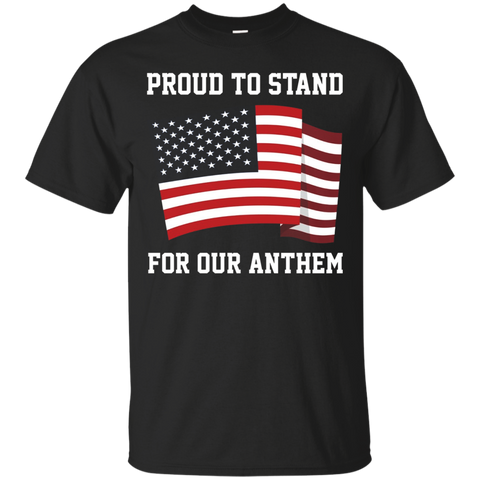 I Am Proud To Stand For Our Anthem I Don't Kneel Flag Tee_black