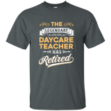 The Legendary Daycare Teacher Has Retired T Shirt_Black