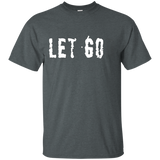 Let Go Let God Spiritual Inspirational Tee Shirt