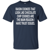 Raisin Cookies That Look Like Chocolate Chip T-Shirt_Black