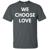 We Choose Love t-shirt - Never Trump Shirts_Black