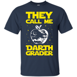 They Call Me Darth Grader Funny Teacher T-Shirt_Black