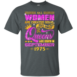 Womens All Women Are Created, but queens Born In September 1975 tee_Black