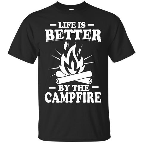 Life Is Better By The Campfire Camping