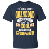 I'm Grandad And I'm Way Too Cool To Be Called Grandfather