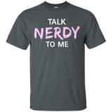 Talk Nerdy To Me Funny Humorous Geek Slogan T-Shirt_Black