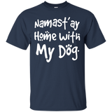 Dog Funny Shirt - Namast'ay Home With My Dog Tshirt_black=