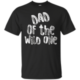 Mens Dad Of The Wild One Funny Father T-shirt_black=