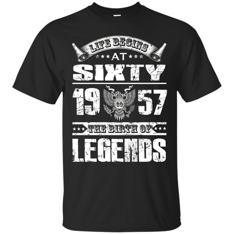Life Begins At 60, 1957 The Birth Of Legends- 1957 T Shirt
