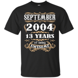 September 2004 - 13th Birthday Gifts Funny Tshirt_Black