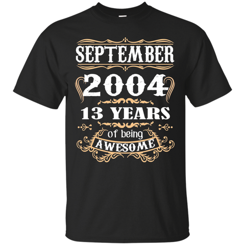 September 2004 - 13th Birthday Gifts Funny Tshirt_Black