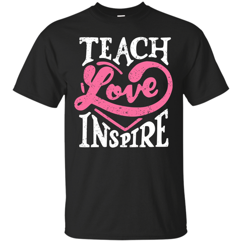 Teacher T-shirt- Teach Love Inspire_Black