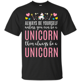 Women's Always Be Yourself Unless You Can Be a Unicorn Shirt_Black