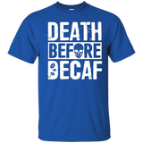 Death Before Decaf Coffee Addict Black T-shirt For Men Women_black=