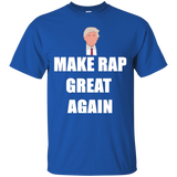 Make Rap Great Again Funny Trump Hip Hop T Shirt_black=