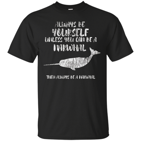 The Always Be A Narwhal Funny Tee T shirt Sea Unicorn Horn_Black