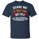 Scare Me If You Can But I'm A Telemarketer Halloween T-Shirt_Black