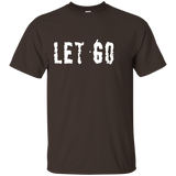 Let Go Let God Spiritual Inspirational Tee Shirt