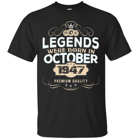 Vintage October 1947 T Shirt - 70th Birthday Gift Legends_black=