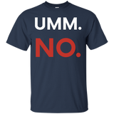 Umm No Tee - Meme T Shirt_black=