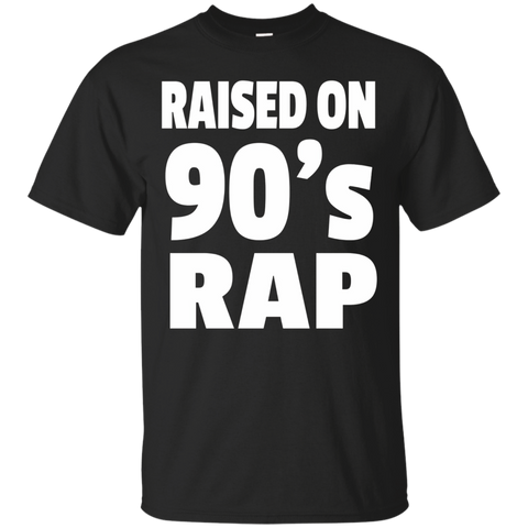 Raised On 90's Rap - 90's Hip Hop Tshirt_Black