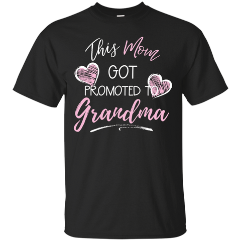 This Mom Got Promoted To Grandma Gift T-Shirt_Black