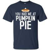 Had Me At Pumpkin Pie Dessert Thanksgiving T-shirt_black