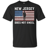 I Don't Kneel Flag Shirt - New Jersey Does Not Kneel T Shirt_black