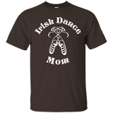 Irish Dance Mom Shirt - Irish Step Mom - Irish Dance Gift