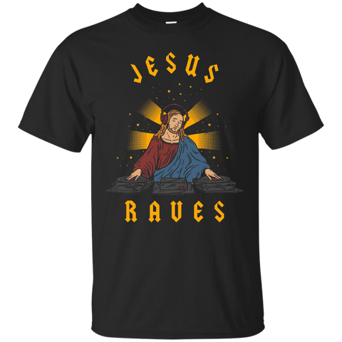 Jesus Raves T-shirt - Cool Christian Dance Party Dj