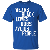 Wears Loves Dogs Avoids People Funny Saying T Shirt_black=