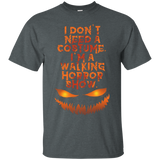 No costume. I'm a walking horror show._Black