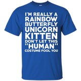 I'm A Rainbow Butterfly Unicorn Kitten Don't Let This Costume Fool Funny Halloween