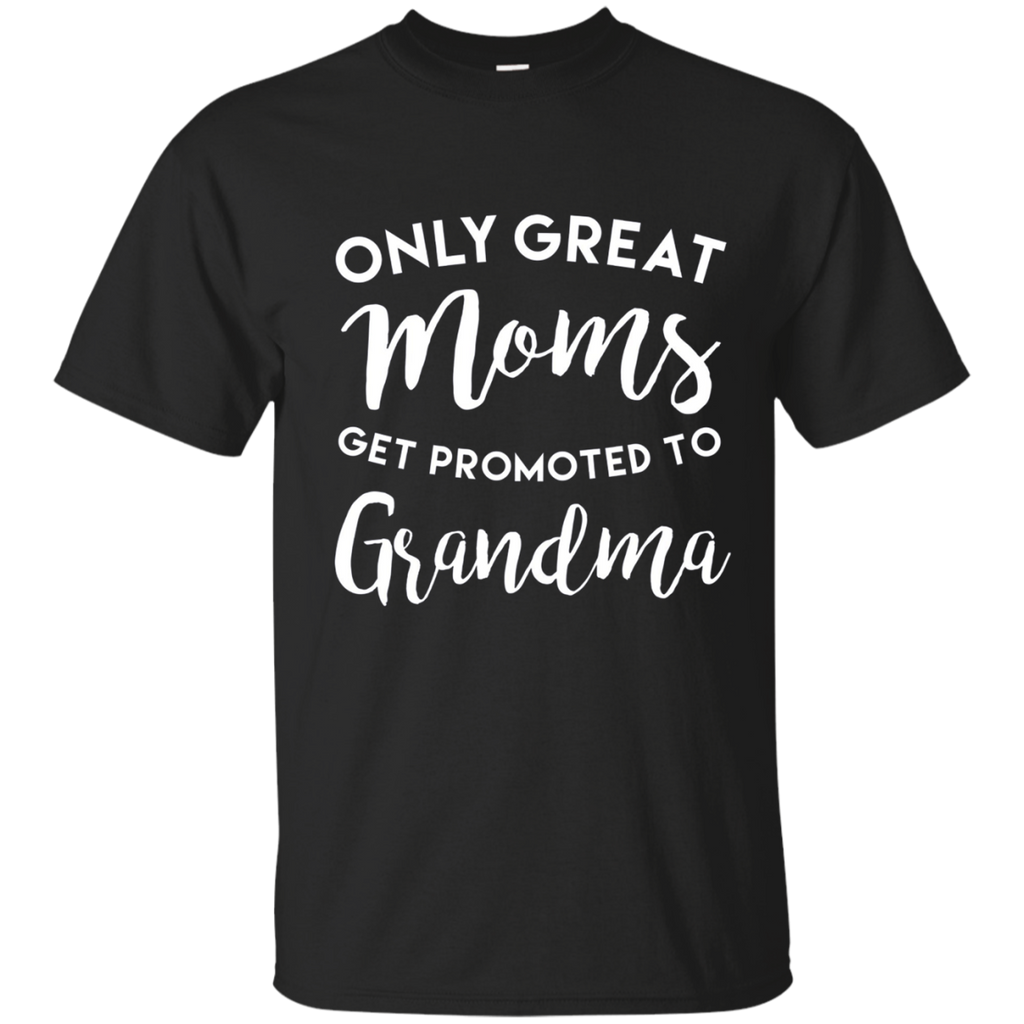 Only Great Moms Get Promoted to Grandma Shirt, Mother's Day_Navy