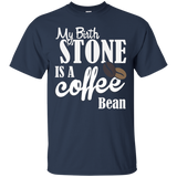 My Birthstone Is A Coffee Bean Funny Gift T-Shirt_Black