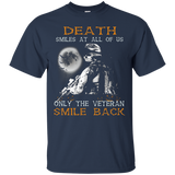 Death Smiles At All Of Us Only Veteran Smile Back T Shirt_black