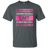 There Aren't Many Things I Love More Than Being Emt Grandma_black=