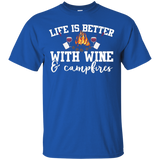 Life Is Better With Wine And Campfires Camping T-shirt