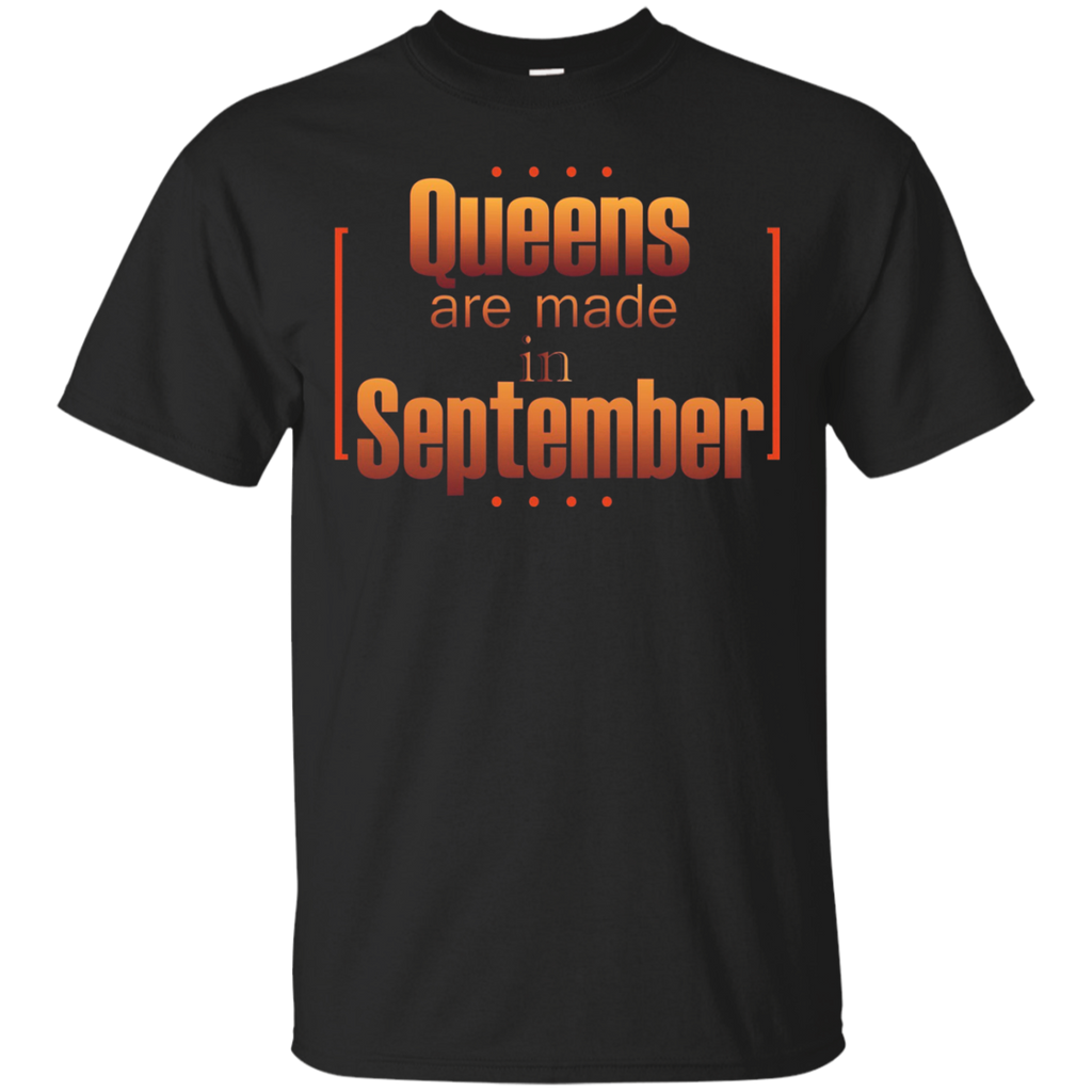 Queens are Made in September Birthday Gift Tshirt Tee_Black