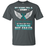 My Scars Tell A Story - Ovarian Cancer Awareness Shirt_Black