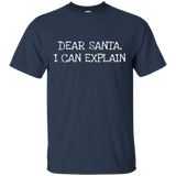 Dear Santa, I Can Explain- Funny Gift T-shirt Men Women_black